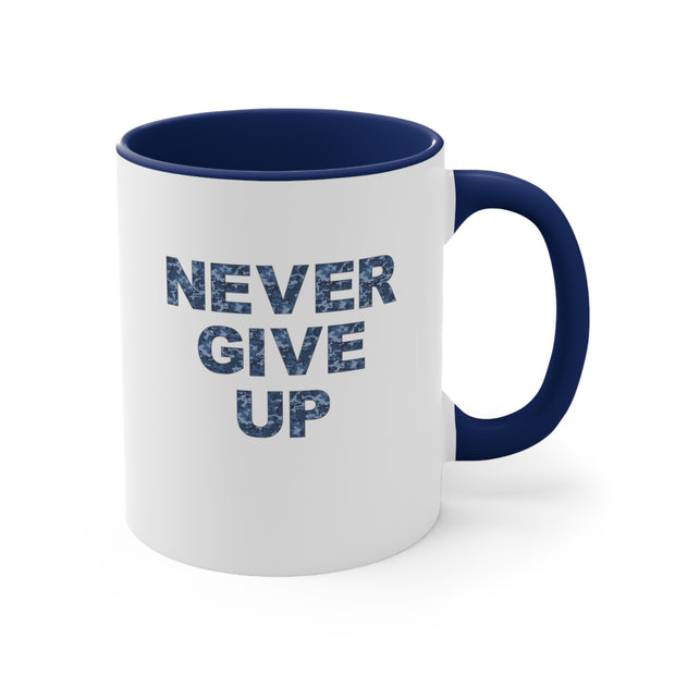 Never Give Up Accent Coffee Mug, 11oz Blue