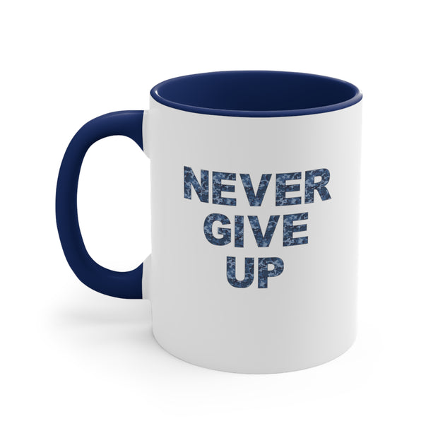 Never Give Up Accent Coffee Mug, 11oz Blue