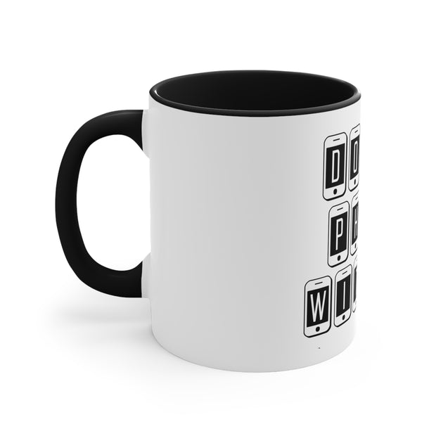 Do Not Phubb With Me Accent Coffee Mug, 11oz