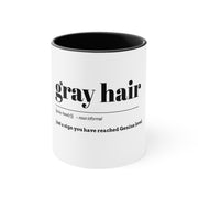 Gray Hair Accent Coffee Mug, 11oz