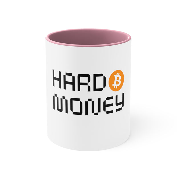 Hard Money Accent Coffee Mug, 11oz